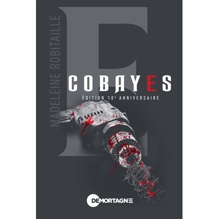 Cobayes : Elliot : Édition 10e anniversaire : HOR