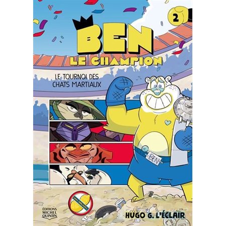 Ben le champion T.02 : Le tournoi des chats martiaux : Bande dessinée