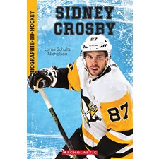 Sidney Crosby : Biographie-BD : Hockey