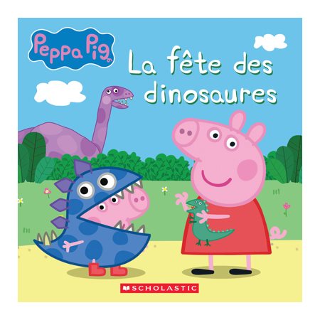 La fête des dinosaures : Peppa Pig : Couverture souple