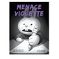 Menace violette