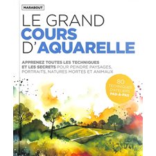 Le grand cours d'aquarelle : apprenez toutes les techniques et les secrets pour peindre paysages, portraits, natures mortes et animaux : 80 techniques d'ateliers pas-à-pas, L'atelier de dessin