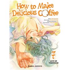 How to make delicious coffee T.07 : Manga : ADO : SHOJO