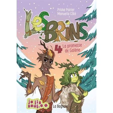 Les Brins T.04 : La promesse de Galène : 6-8