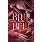 Blue Belle T.03 (FP) : Le tombeau des archanges : NR