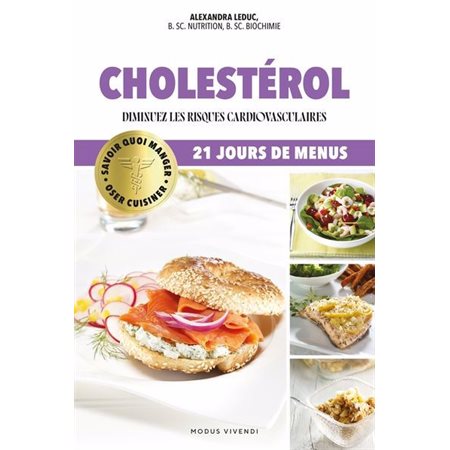 Cholestérol : Diminuer les risques cardiovasculaires