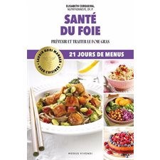 Santé du foie : Prévenir et traiter le foie gras