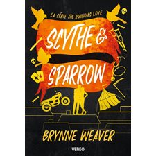 The ruinous love : Scythe & Sparrow : DR