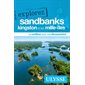 Sandbanks, Kingston et les Mille-Îles (Ulysse) : 2e édition : Explorez Ulysse