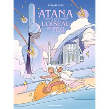 Atana et l'oiseau de feu T.01 : Bande dessinée