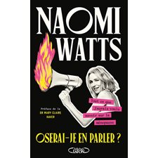 Oserai-je en parler ? : Tout ce que j'aurais voulu savoir sur la ménopause