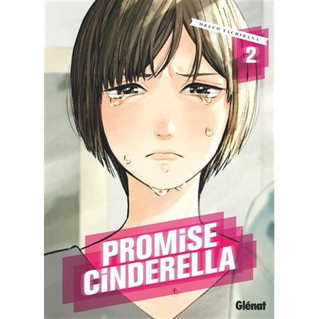 Promise Cinderella T.02 : Manga : ADO : SHOJO