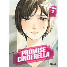 Promise Cinderella T.02 : Manga : ADO : SHOJO