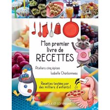 Mon premier livre de recettes : Nouvelle édition 2025