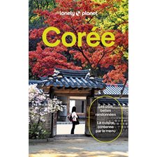 Corée (Lonely planet) : 7e édition : Guide de voyage