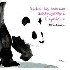 Peindre des animaux supermignons à l'aquarelle