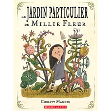 Le jardin particulier de Millie Fleur : Couverture souple