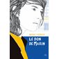 Le don de Marin : Medium + : 12-14