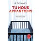 Tu nous appartiens (FP) : Le Livre de poche. Policiers & thrillers : SPS