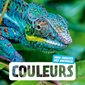 Couleurs : Mon imagier des animaux : Livre cartonné