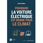 Pourquoi la voiture électrique est bonne pour le climat : Politiques de la transition