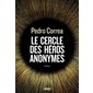 Le cercle des héros anonymes