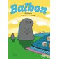 Balbon : Le monstre le plus poli du monde : Couverture rigide