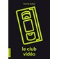 Le club vidéo : Micro : 12-14
