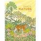 Dans la nature : Une histoire sur la diversité et la beauté du monde animal à travers des exemples présents dans la nature : les grands, les solitaires, les poilus, entre autres