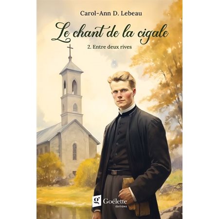 Le chant de la cigale T.02 : Entre deux rives