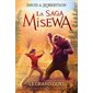 La saga Misewa T.02 : Le grand ours : 9-11