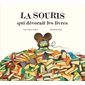 La souris qui dévorait les livres : Albums ; Couverture rigide