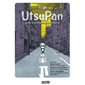 Utsupan : Quand je ne pensais qu'à disparaître : Manga : ADT : SEINEN