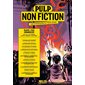 Faaite, l'île ensorcelée : Et 11 autres histoires vraies : Pulp non fiction : Les chroniques du true crime T.04