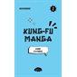 Kung-Fu Manga T.02 : La grue et la tigresse : 9-11