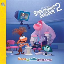Disney Sens dessus dessous 2 : Dans la salle d'attente : Couverture souple