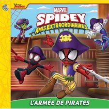 Marvel Spidey : L'armée de pirates : Couverture souple