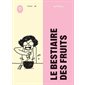 Le bestiaire des fruits : Bande dessinée