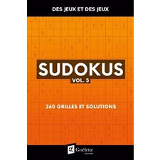Sudokus T.05 : 260 grilles et solutions : Des jeux et des jeux