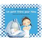Un petit frère pour Nina : Livre cartonné