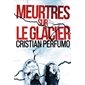 Meurtres sur le glacier : SPS