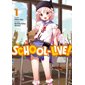 School-live ! T.01 : Manga : ADT : SEINEN