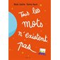 Tous les mots n'existent pas : Couverture rigide