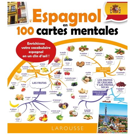 L'espagnol en 100 cartes mentales : enrichissez votre vocabulaire espagnol en un clin d'oeil !