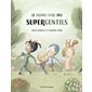 Le grand livre des supergentils : Bobele : Couverture rigide