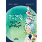 Mission plastique : Prof Planète et sa brigade : Couverture souple