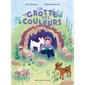 La grotte des couleurs : Couverture rigide