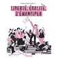 Liberté, égalité, s'émanciper : Marabulles : Bande dessinée