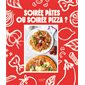 Soirée pâtes ou soirée pizza ?