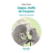 Zappa, cheffe de troupeau : Totem et moutons : 6-8